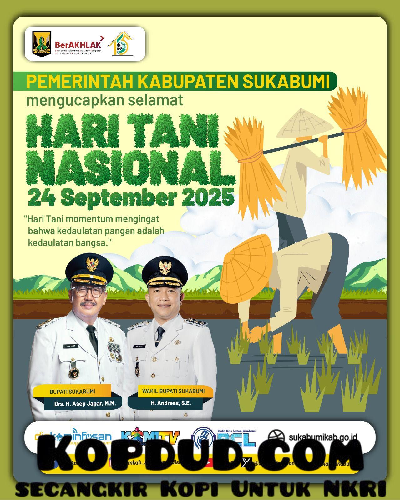 Bupati Sukabumi Asep Japar: Hari Tani Momentum Mengingat Kedaulatan Pangan Adalah Kedaulatan Bangsa