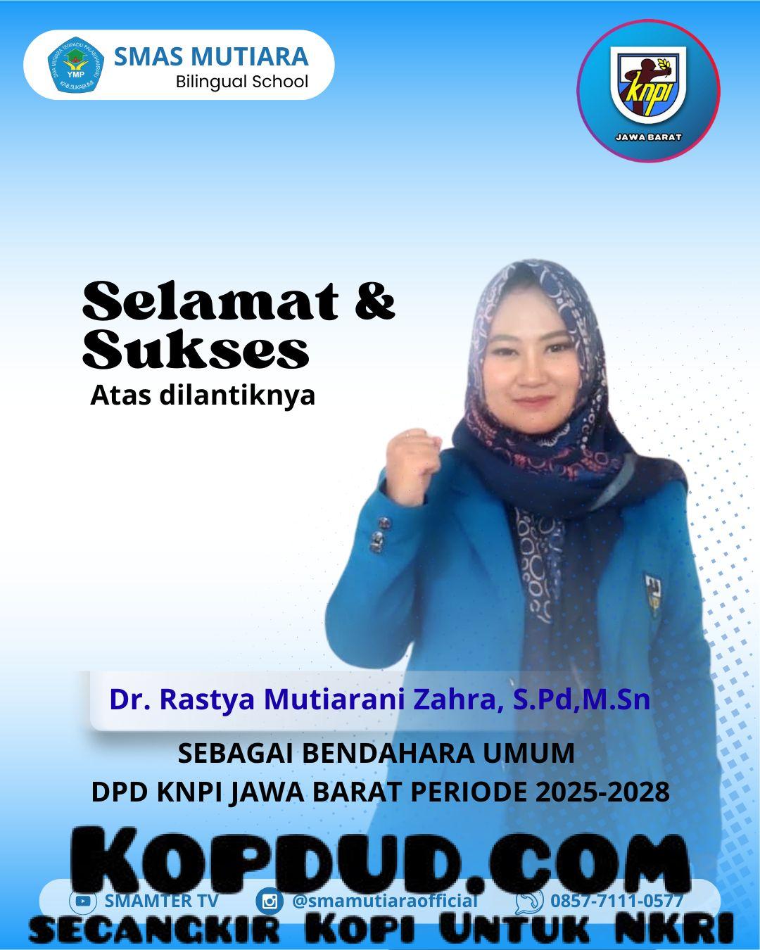 Dr. Rastya Zahra sebagai Bendahara Umum KNPI Jabar, Begini Ungkapannya