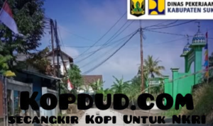 Dinas PU Genjot Infrastruktur Desa Kutajaya, Wujudkan Sukabumi Mubarokah