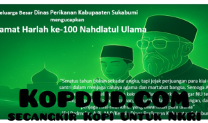 Keluarga Besar Dinas Perikanan Kabupaten Sukabumi Mengucapkan Selamat Harlah ke-100 Nahdlatul Ulama