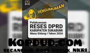 Reses DPRD Kabupaten Sukabumi 2026: Aspirasi Masyarakat Jadi Prioritas Kebijakan
