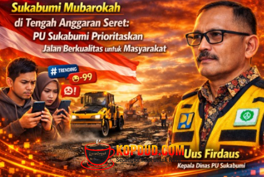 Sukabumi Mubarokah: di Tengah Anggaran Ngepres, Perbaikan Jalan tetap Jadi Prioritas