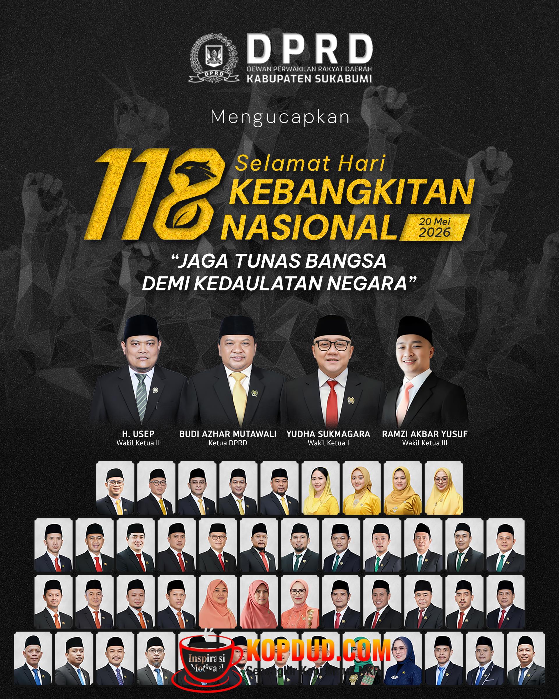 DPRD Kabupaten Sukabumi Mengucapkan Selamat Hari Kebangkitan Nasional 2026 ᴊᴀɢᴀ ᴛᴜɴᴀꜱ ʙᴀɴɢꜱᴀ ᴅᴇᴍɪ ᴋᴇᴅᴀᴜʟᴀᴛᴀɴ ɴᴇɢᴀʀᴀ