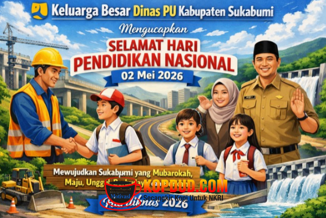 Keluarga Besar Dinas PU Kabupaten Sukabumi Ucapkan Selamat Hari Pendidikan Nasional