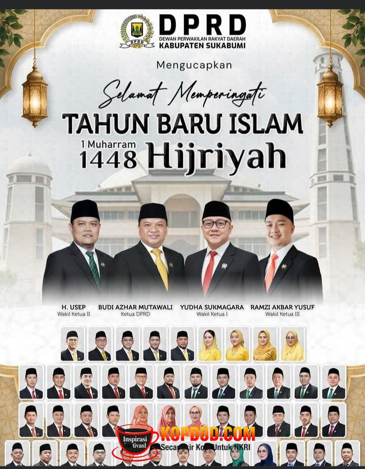 DPRD Kabupaten Sukabumi Sampaikan Pesan Tahun Baru Islam 1 Muharram 1448 H