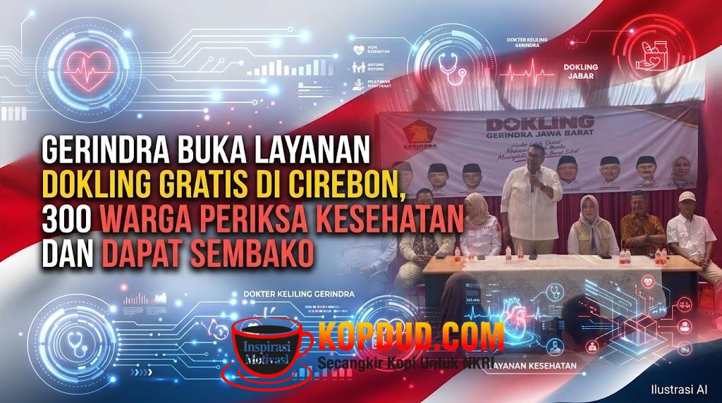 Gerindra Buka Layanan Dokling