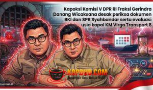 Kapoksi Komisi V DPR RI Fraksi Gerindra Danang Wicaksana